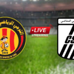 ES Tunis - CS Sfaxien EN DIRECT