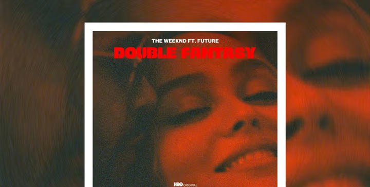 Double Fantasy LYRICS The Weeknd