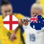 Australia vs England Semi-finals