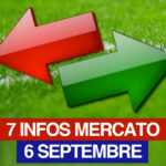 LES 7 INFOS MERCATO DE MERCREDI