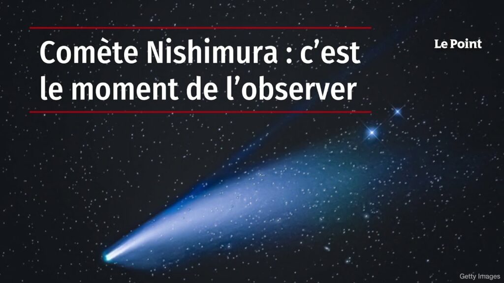 comment voir la comete nishimura