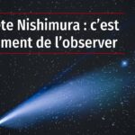 comment voir la comete nishimura