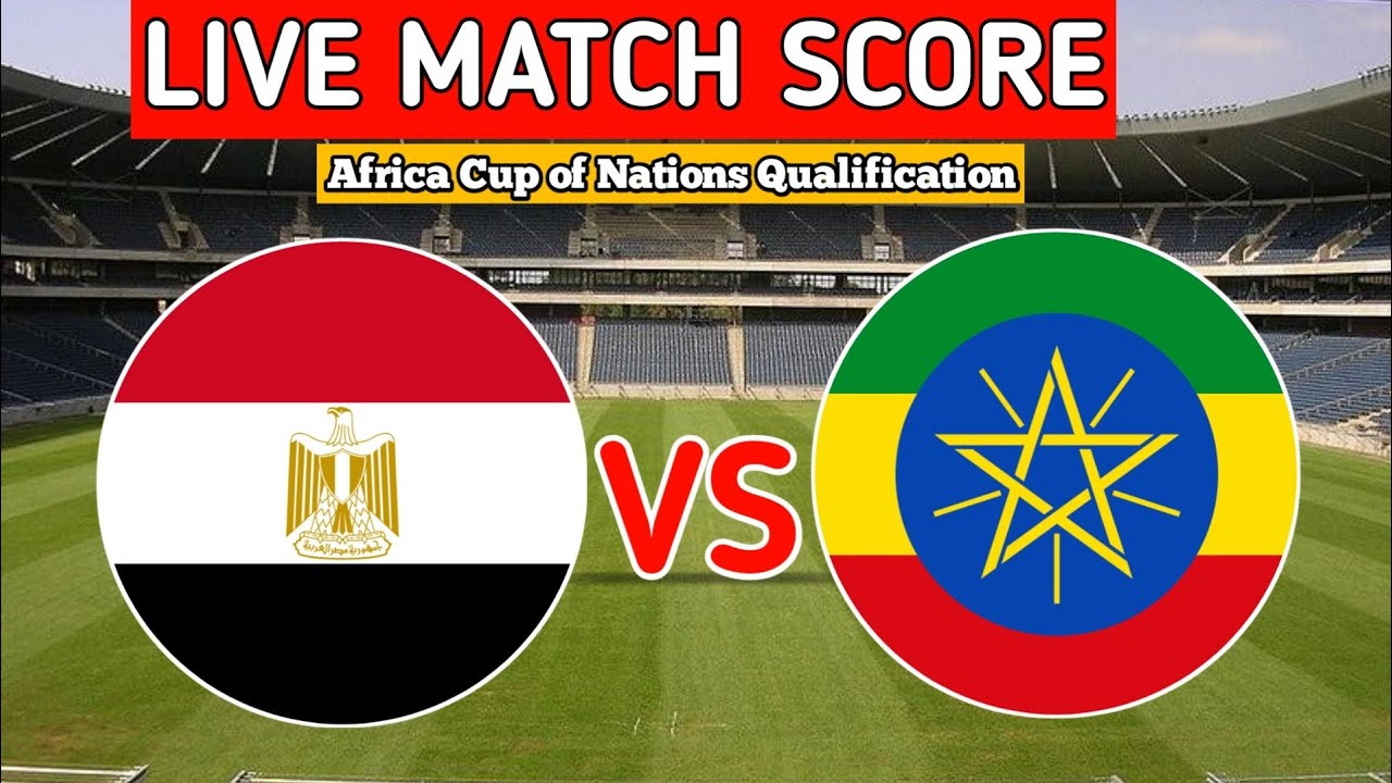 Watch Egypt vs Ethiopia LIVE Streaming today