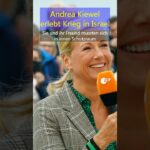 andrea kiewel erlebt krieg in is
