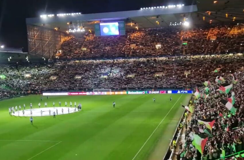  Celtic Fans : You will never walk alone Palestine