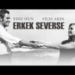 erkek severse turk filmi