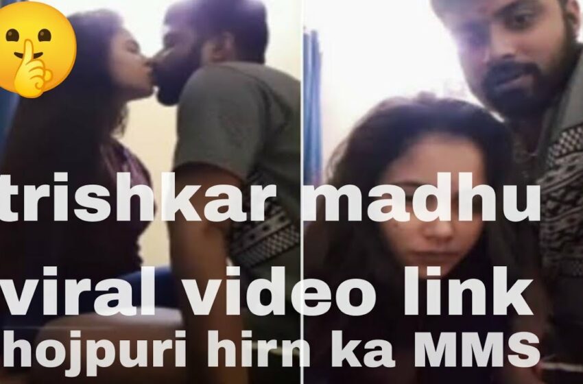  trisha kar madhu video viral download link