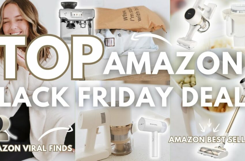  AMAZON TOP BLACK FRIDAY DEALS 2023