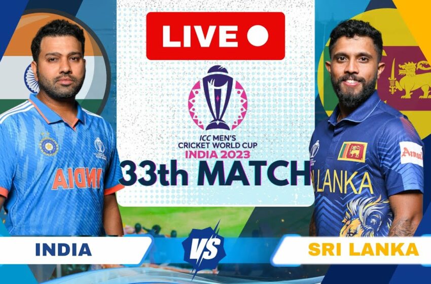  India vs Sri Lanka World Cup Match 33 ind बनाम sl