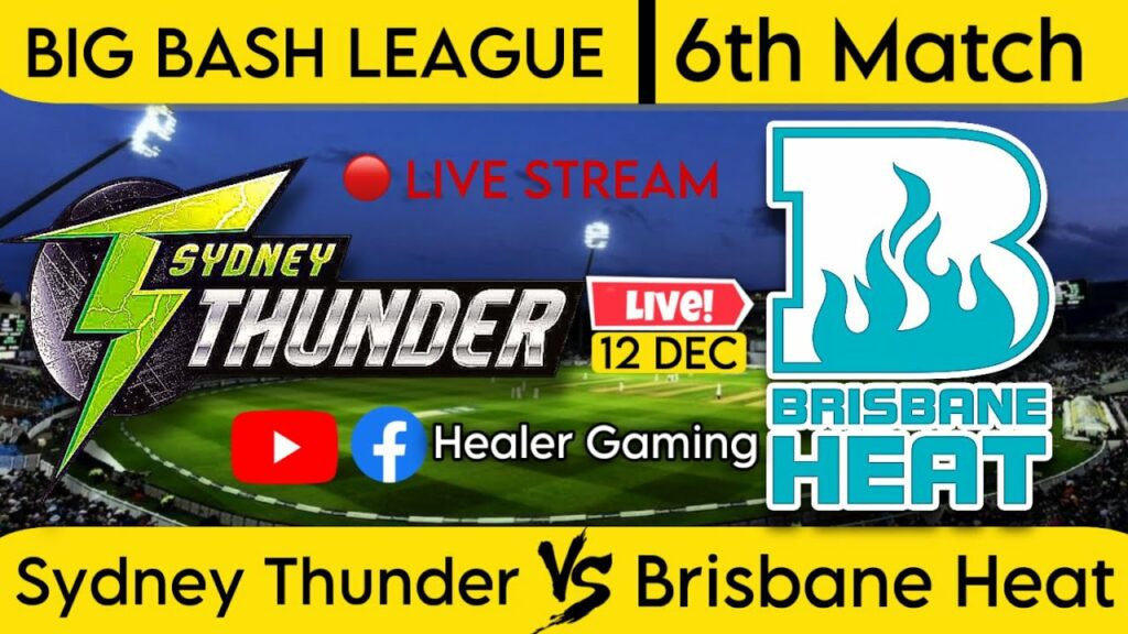 sydney thunder vs brisbane heat