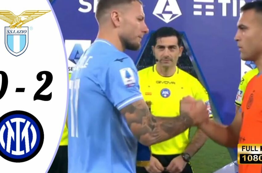  video lazio inter 0-2 Highlights 2023