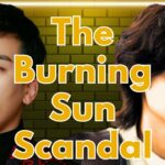 burning sun scandal