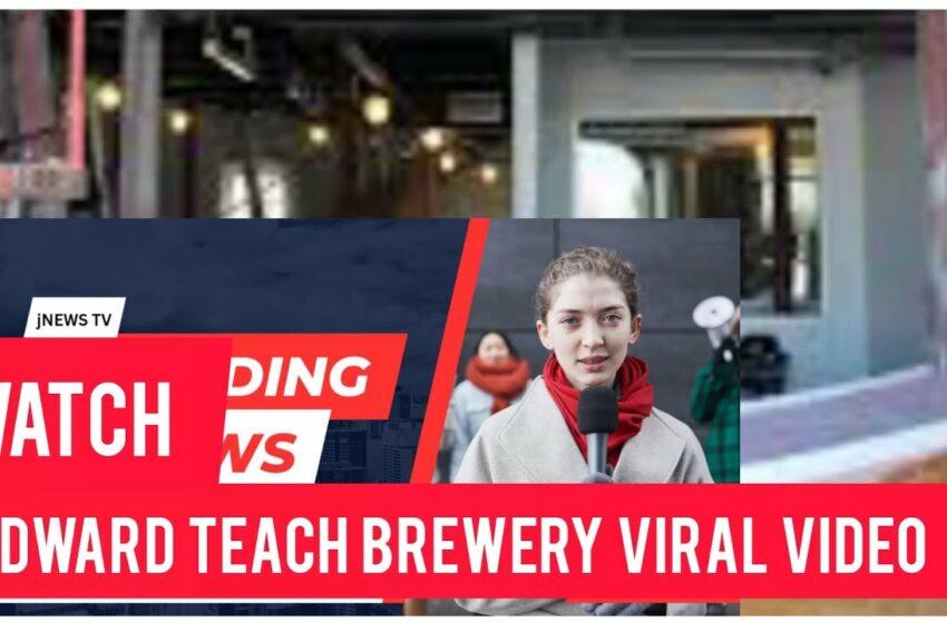  edward teach brewery viral video