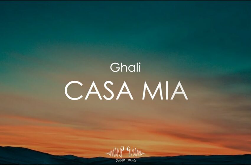  Ghali Casa mia lyrics