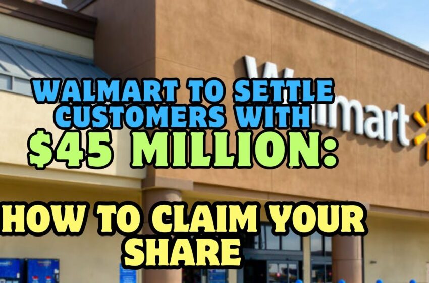 walmart class action lawsuit settlement