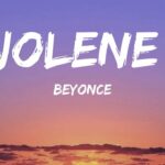 beyonce jolene lyrics video