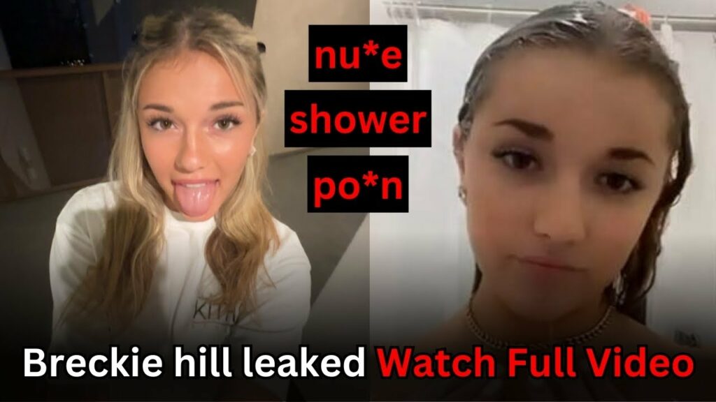 breckie hill leaked shower video breckie hill leaked shower video