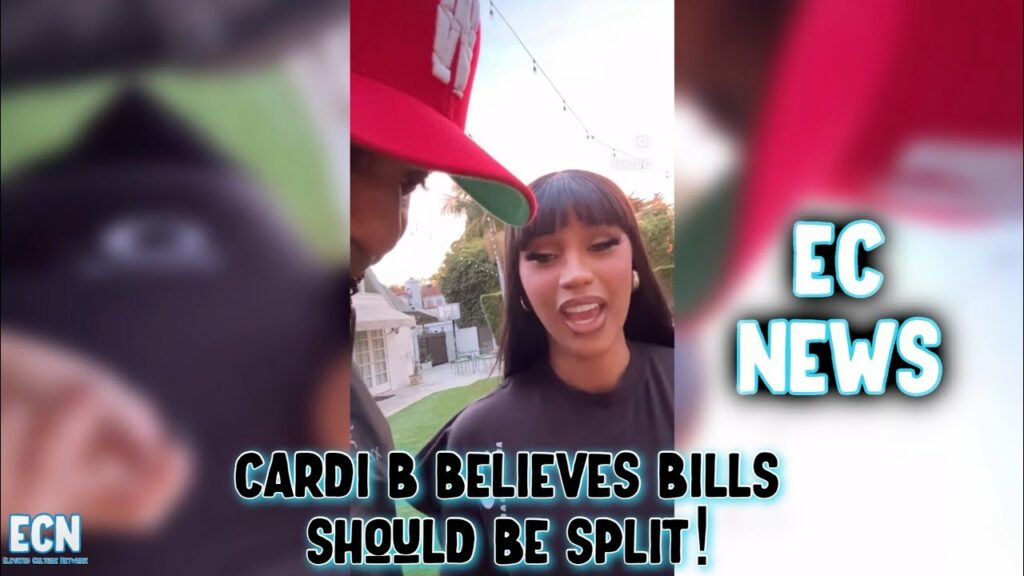 cardi n say she believe bills sh Cardi n say she believe bills should be split 50/50