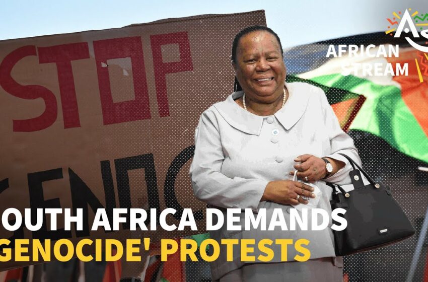  Video : South Africa demands Genocide protests