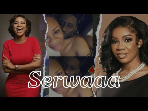  Serwaa Amihere about her sex leaked video with Fritz