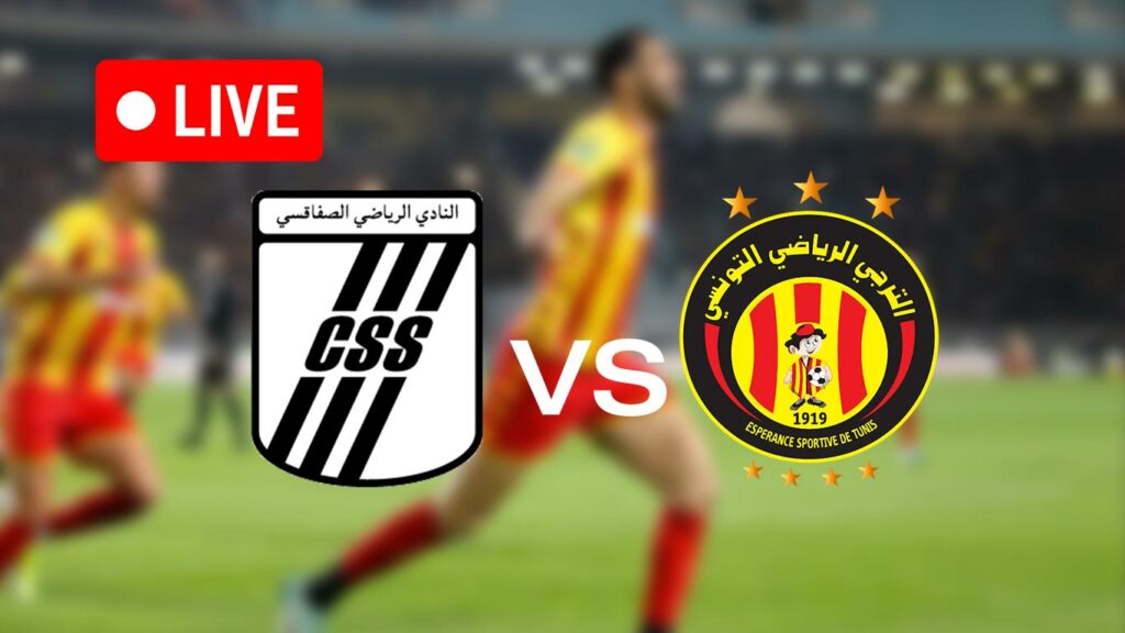 CS Sfaxien vs EST en DIRECT