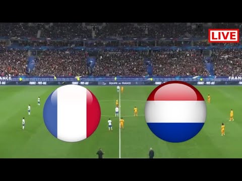  DIRECT. France vs Pays-Bas