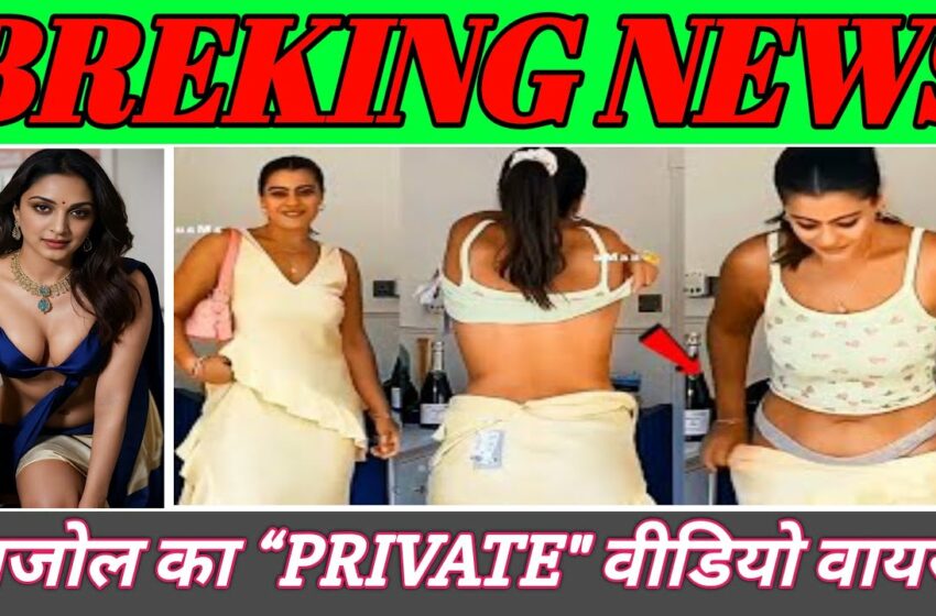  Kajol devgan private leaked video