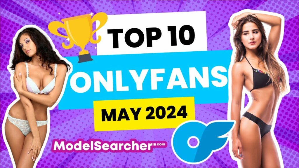 top 10 onlyfans models in may 20