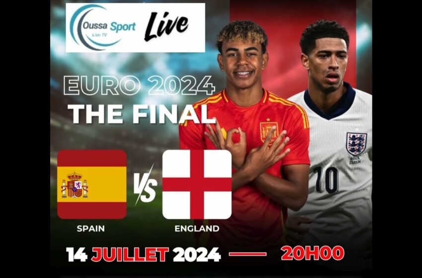  Espagne vs Angleterre en DIRECT Finale