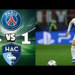 le havre vs psg 1 4 resume