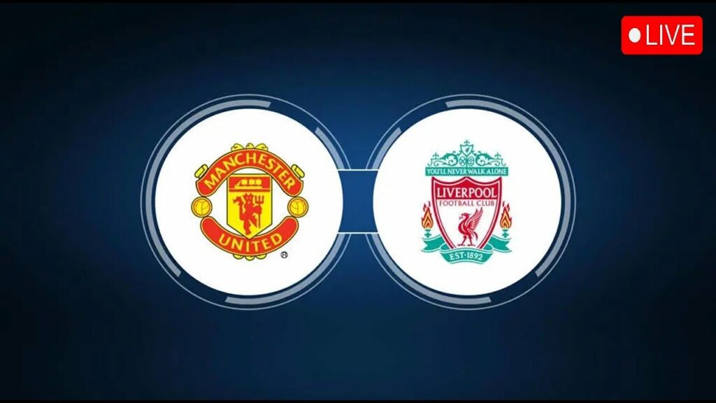 heresfreetv man utd vs liverpool $+[*Here's*freE*TV] Man Utd vs Liverpool LIVE STREAMING