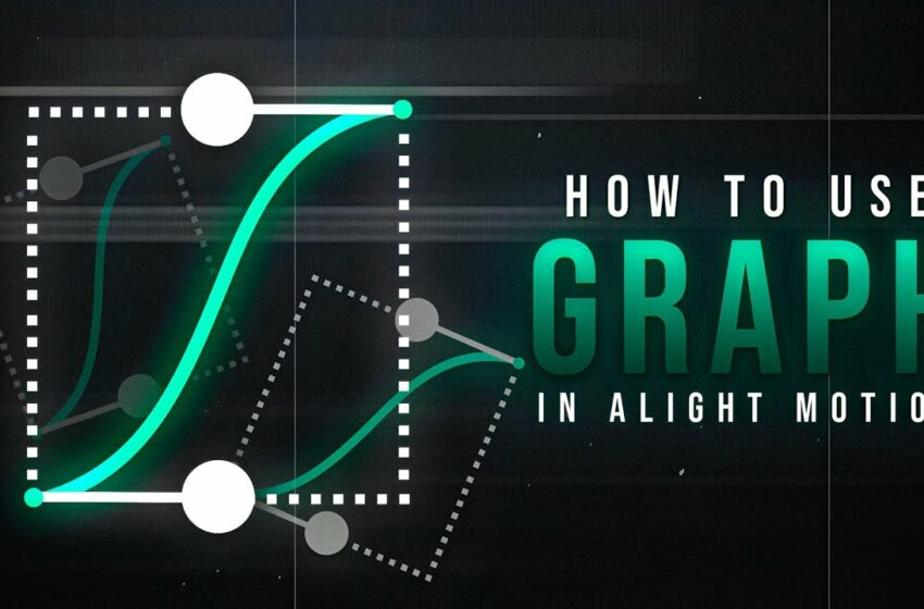  How To Use GRAPH In Alight Motion : Here is the answer