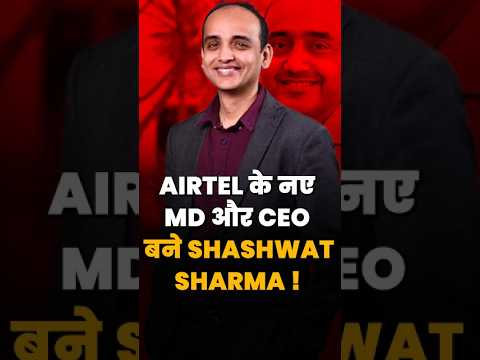 shashwat sharma airtel ceo