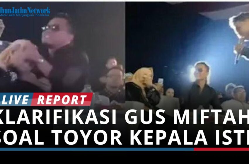  video gus miftah toyor kepala istri