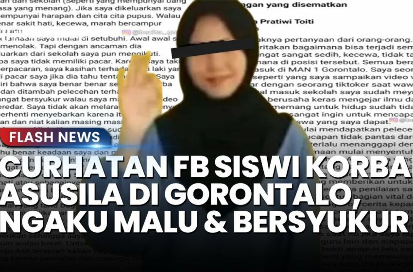  Viral Curhatan Diduga Siswi Pemeran Video Syur dengan Guru di Gorontalo, Ngaku Malu & Bersyukur