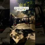 dehradun accident video 1