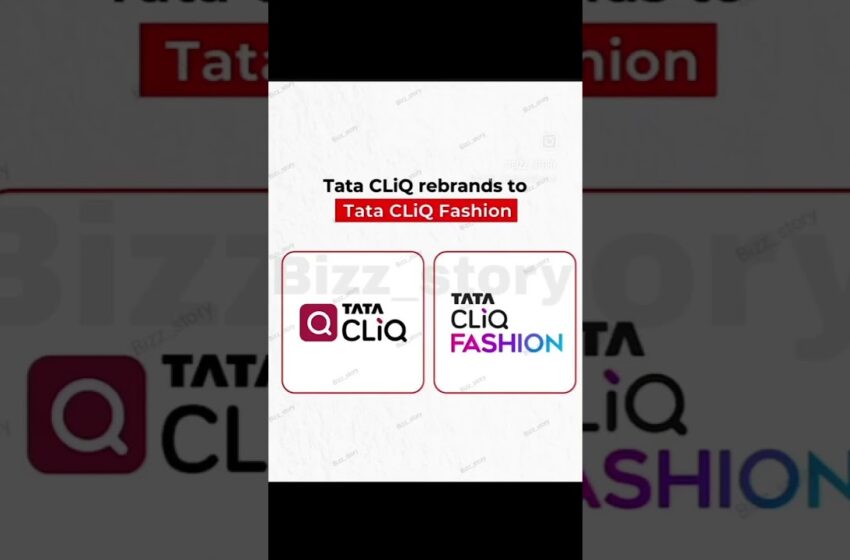  tata cliq fashion rebrand