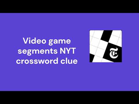  video game segments nyt