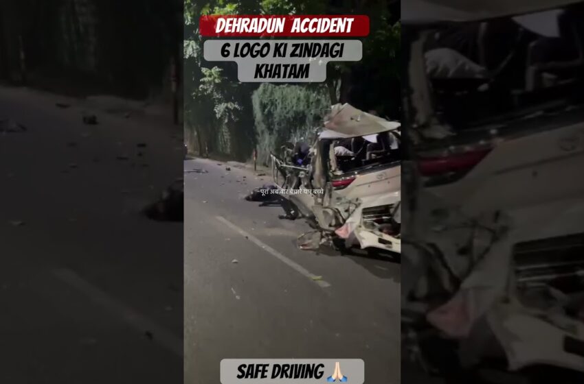  Watch dehradun accident full video