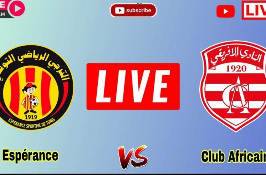  EST vs Club Africain : À quelle heure et sur quelle chaîne suivre en direct et en live streaming ?