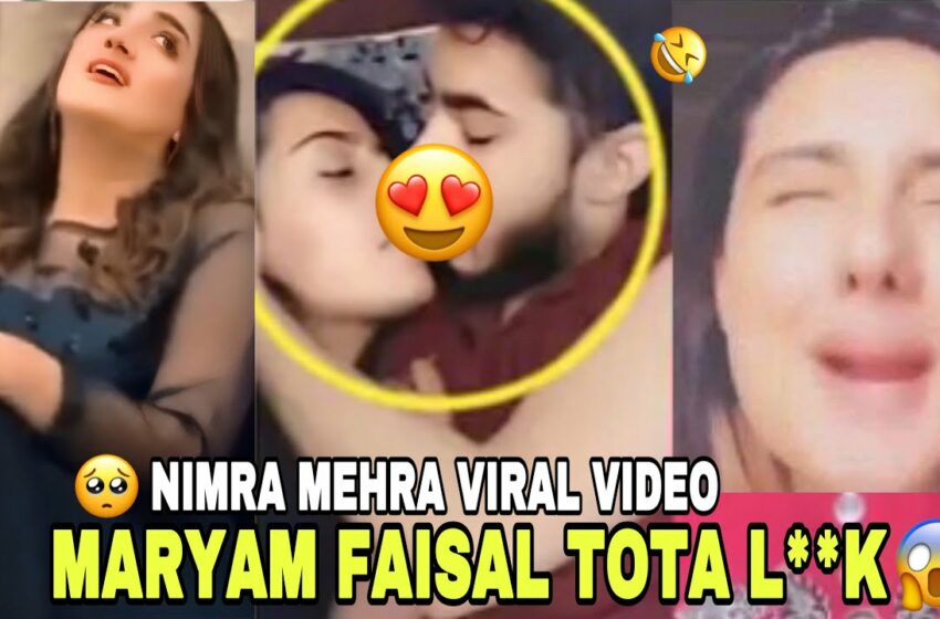  Nimra Mehra And Maryam viral full video