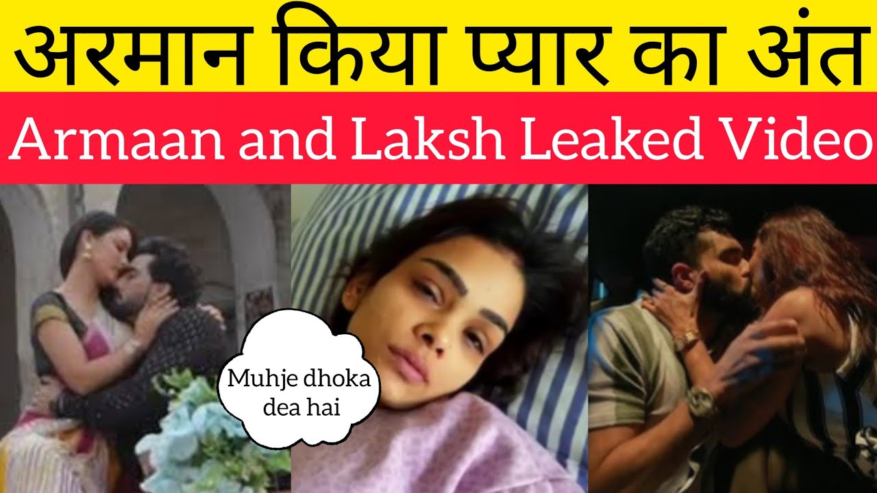 armaan and laksh leaked video