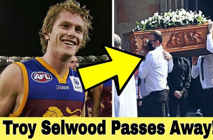  troy selwood death cause