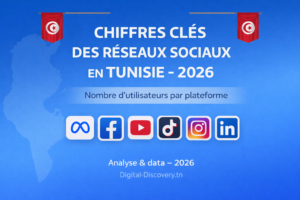 Chiffres clés des réseaux sociaux en Tunisie en 2026