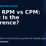 Page RPM vs CPM: What Is the Difference? 3 Page RPM vs CPM: What Is the Difference?